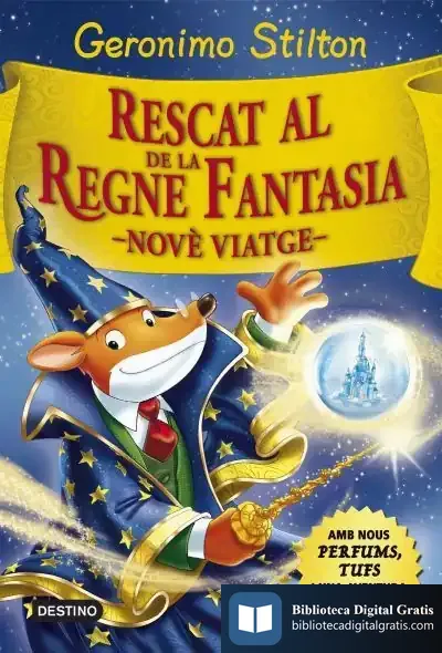 Descargar Rescat Al Regne De La Fantasia de Geronimo Stilton
