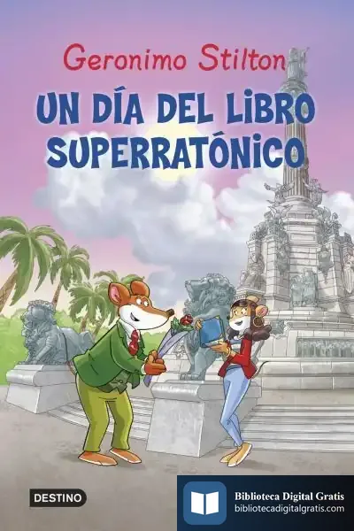 Descargar Un Día Del Libro Morrocotudo de Geronimo Stilton