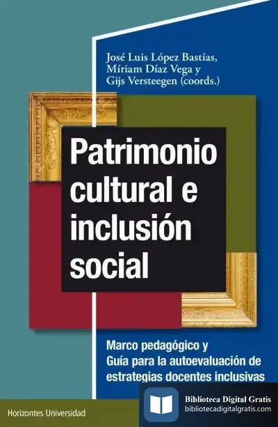 Descargar Patrimonio Cultural E Inclusión Social de Gijs Versteegen