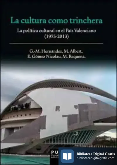 Descargar La Cultura Como Trinchera de Gil-manuel Hernández Martí