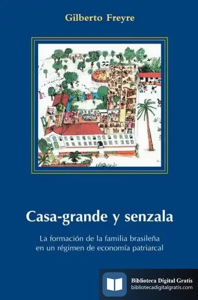 Descargar Casa Grande Y Senzala de Julio Ruiz Palmero