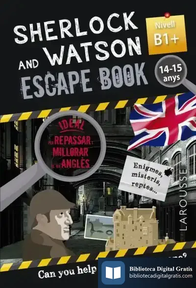 Descargar Sherlock & Watson. Escape Book Per Repassar Anglès. 14-15 Anys de Gilles Saint-martin