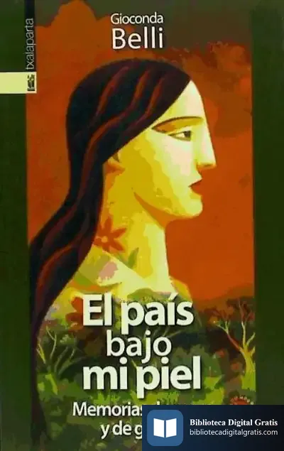 Descargar El País Bajo Mi Piel de Gioconda Belli