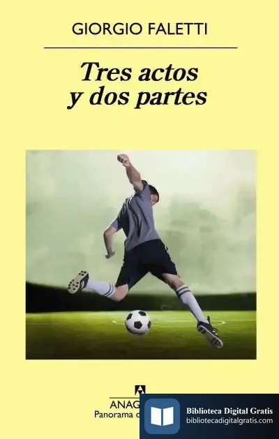Descargar Tres Actos Y Dos Partes