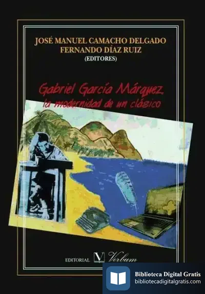 Descargar Gabriel García Márquez, La Modernidad De Un Clásico