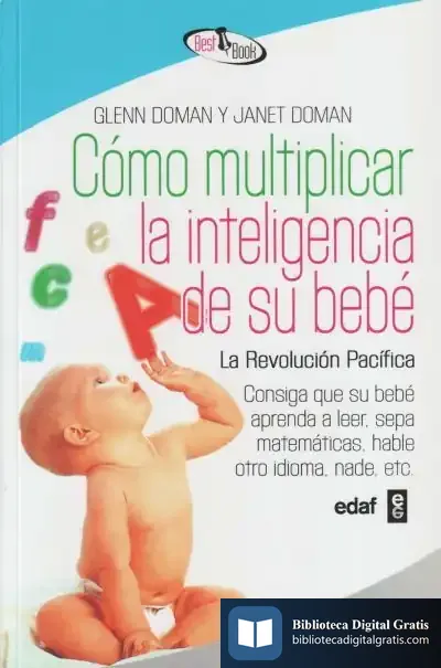 Descargar Cómo Multiplicar La Inteligencia De Su Bebé