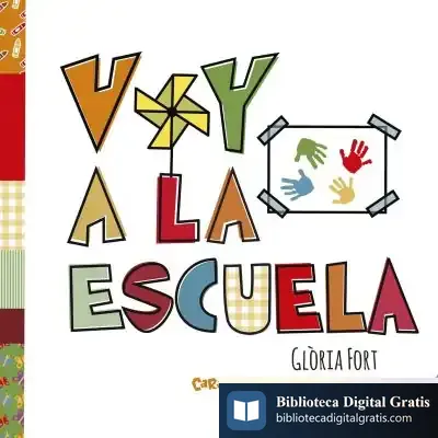 Descargar Voy Al Cole de Glòria Fort