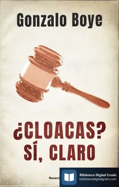 Descargar ¿Cloacas? Sí, Claro de Gonzalo Boyé Tuset