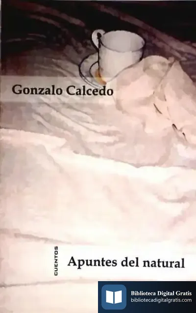 Descargar Apuntes Del Natural de Gonzalo Calcedo