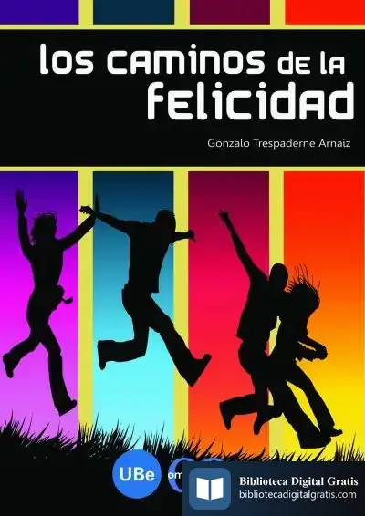 Descargar Caminos De La Felicidad, Los de Paula Carballeira Cabana