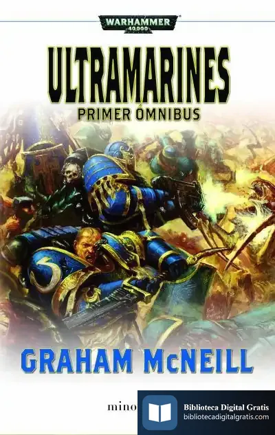 Descargar Ultramarines. Primer Ómnibus de Graham Mcneill