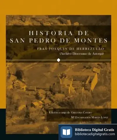 Descargar Historia De San Pedro De Montes de Gregoria Cavero Domínguez