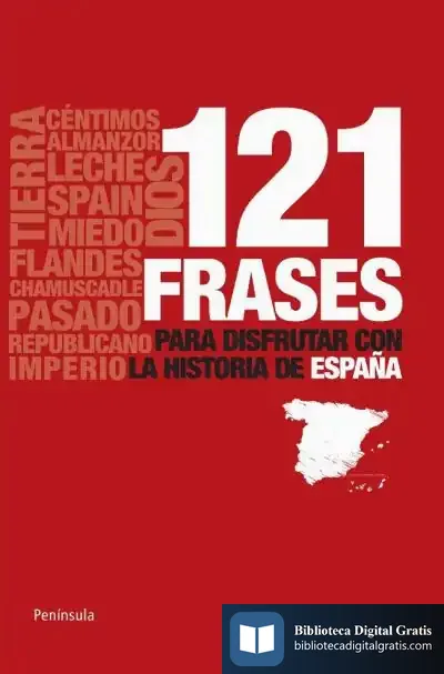 Descargar 121 Frases Para Disfrutar Con La Historia De España