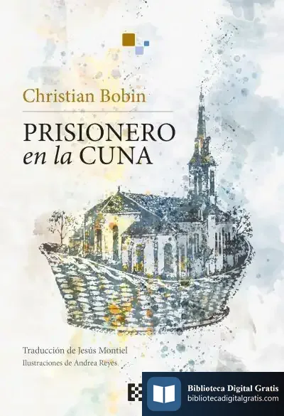 Descargar Prisionero En La Cuna de Guadalupe Arbona Abascal