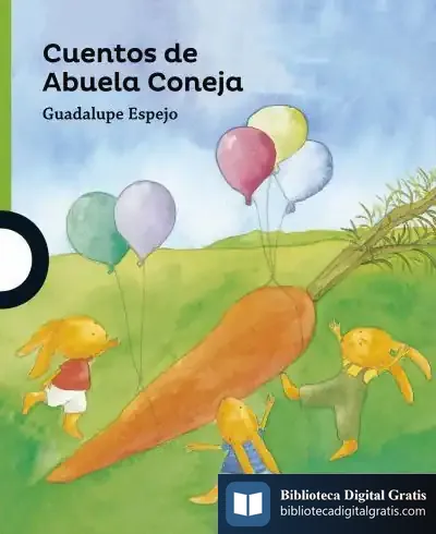 Descargar Cuentos De Abuela Coneja de Guadalupe Espejo Grueso