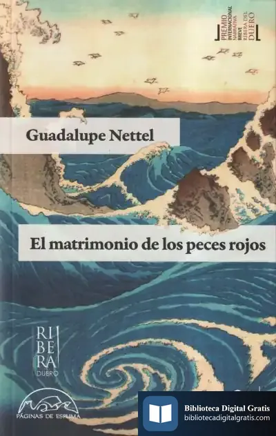 Descargar El Matrimonio De Los Peces Rojos de Guadalupe Nettel
