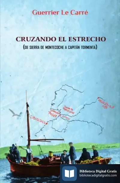 Descargar Cruzando El Estrecho de Guerrier Le Carré