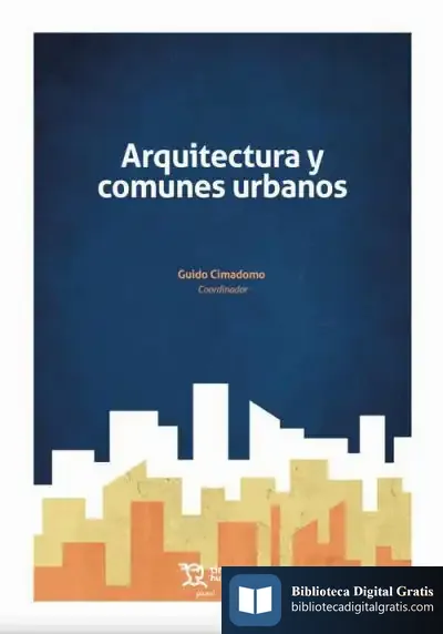 Descargar Arquitectura Y Comunes Urbanos de Francisco Checa