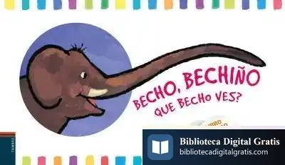 Descargar Becho, Bechiño. Que Becho Ves?
