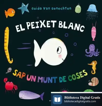 Descargar El Peixet Blanc Sap Un Munt De Coses