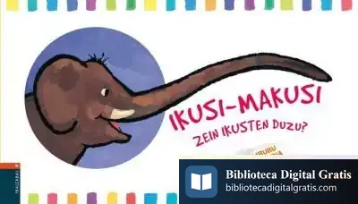 Descargar Ikusi-Makusi, Zer Ikusten Duzu? de Guido Van Genechten