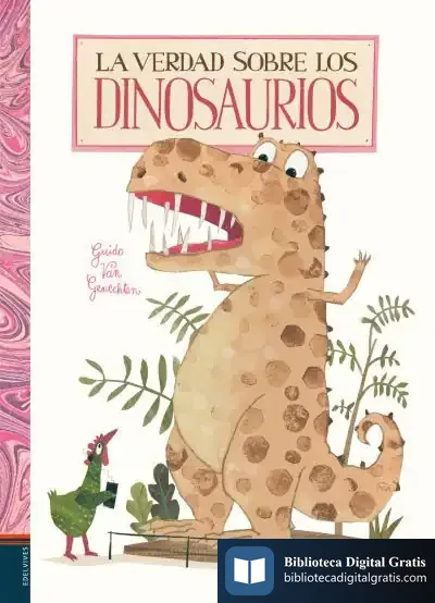 Descargar La Verdad Sobre Los Dinosaurios