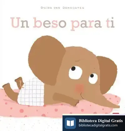 Descargar Un Beso Para Ti de Guido Van Genechten