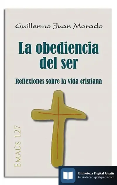 Descargar Obediencia Del Ser, La