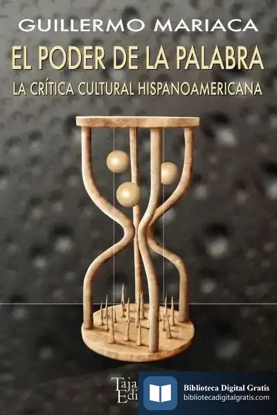 Descargar El Poder De La Palabra . La Crítica Cultural Hispanoamericana de Joan Castaño