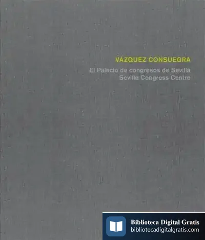 Descargar Palacio De Congresos De Sevilla De Guillermo Vázquez Consuegra