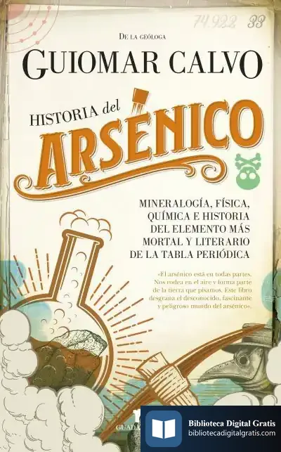 Descargar Historia Del Arsénico de Guiomar Calvo