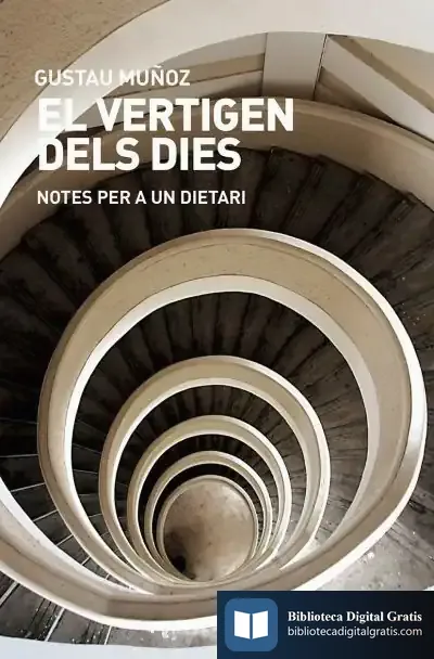 Descargar El Vertigen Dels Dies de Gustau Muñoz Veiga