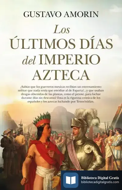 Descargar Los Últimos Días Del Imperio Azteca