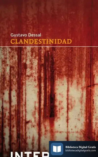 Descargar Clandestinidad de Gustavo Dessal