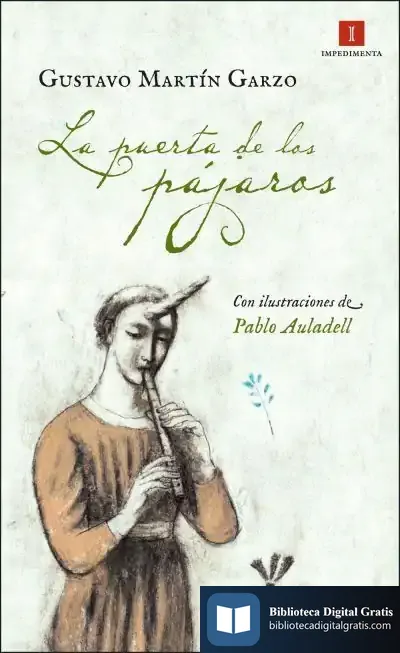 Descargar La Puerta De Los Pájaros de Gustavo Martín Garzo