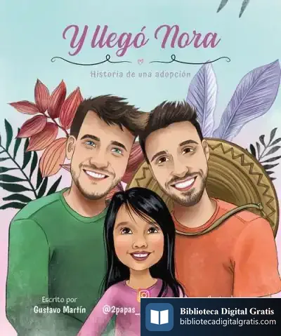 Descargar Y Llegó Nora de Gustavo Martín
