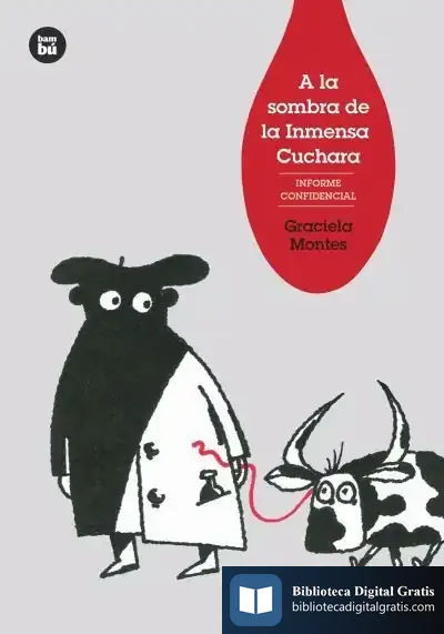 Descargar A La Sombra De La Inmensa Cuchara de Gustavo Roldán