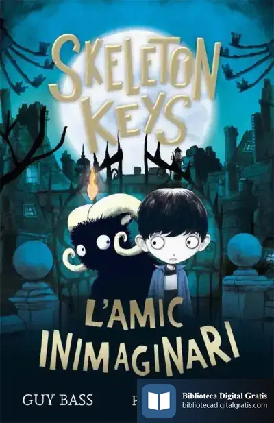 Descargar Skeleton Keys. L'Amic Inimaginari