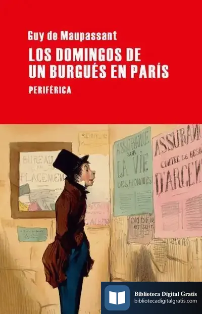 Descargar Los Domingos De Un Burgués En París de Guy de Maupassant