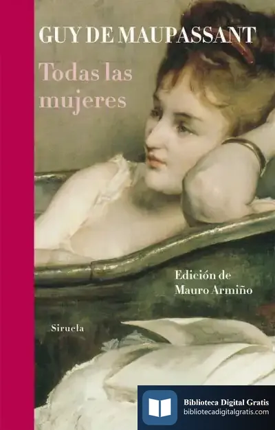 Descargar Todas Las Mujeres de Guy de Maupassant