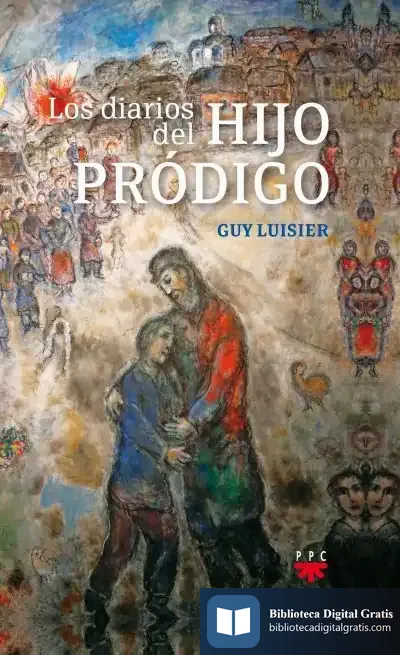 Descargar Los Diarios Del Hijo Pródigo