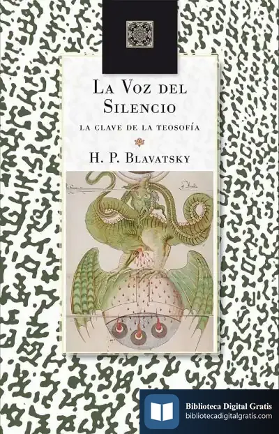 Descargar La Voz Del Silencio: La Clave De La Teosofía de H. P. Blavatsky