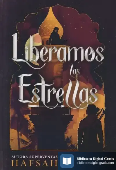 Descargar Liberamos Las Estrellas de Hafsah Faizal