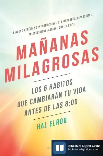 Descargar Mañanas Milagrosas de Hal Elrod
