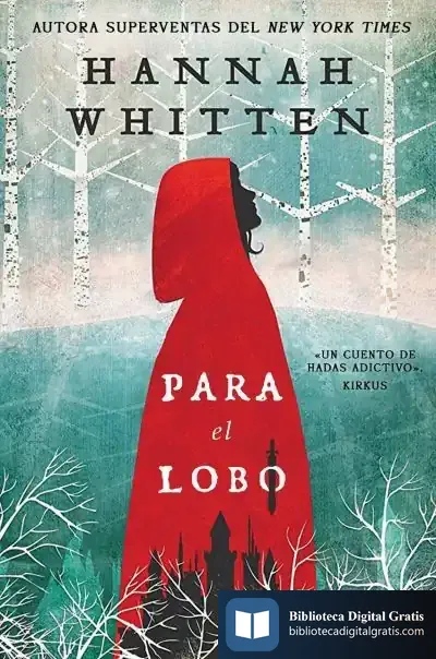 Descargar Para El Lobo de Hannah Whitten