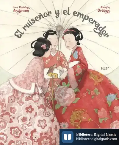Descargar El Ruiseñor Y El Emperador de Hans Christian Andersen
