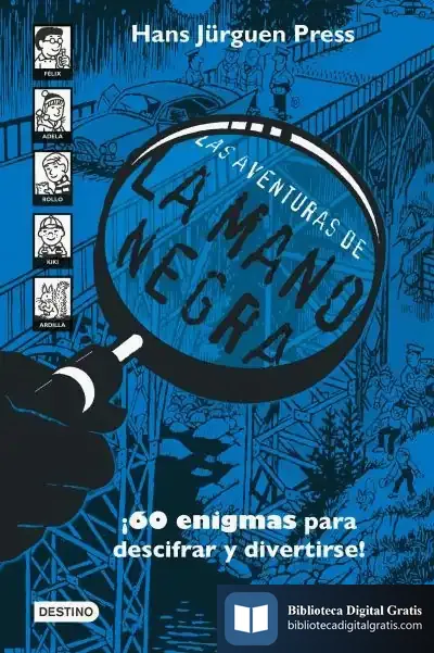 Descargar Las Aventuras De La Mano Negra de Hans Jürgen Press