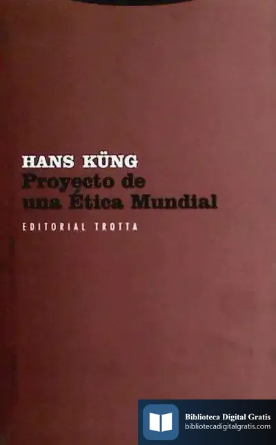 Descargar Proyecto De Una Ética Mundial de José Mari Esparza Zabalegi