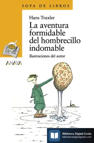 Descargar La Aventura Formidable Del Hombrecillo Indomable de Mirta Gloria Rodríguez Acero