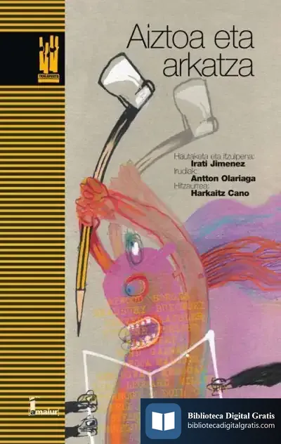 Descargar Aiztoa Eta Arkatza de Harkaitz Cano